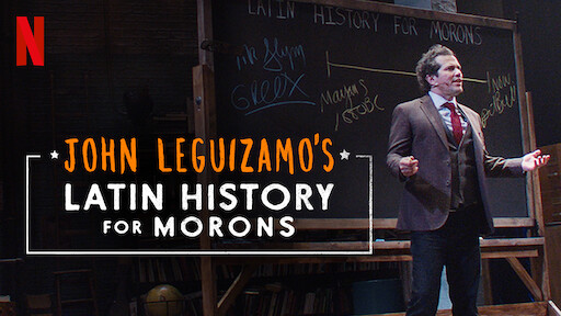 John Leguizamo's Latin History for Morons