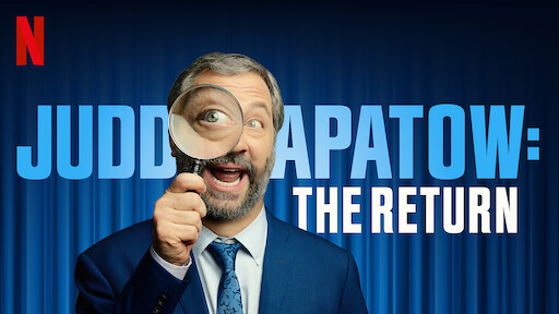 Judd Apatow: The Return