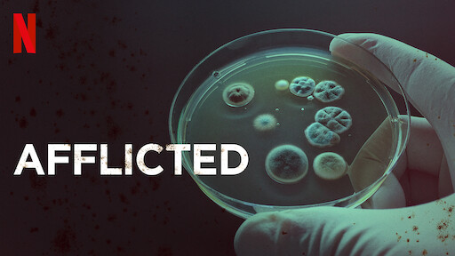 Afflicted