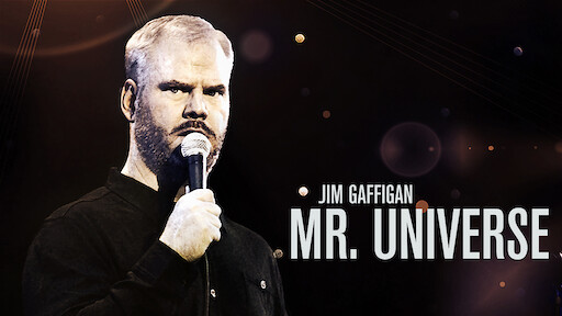 Jim Gaffigan: Mr. Universe